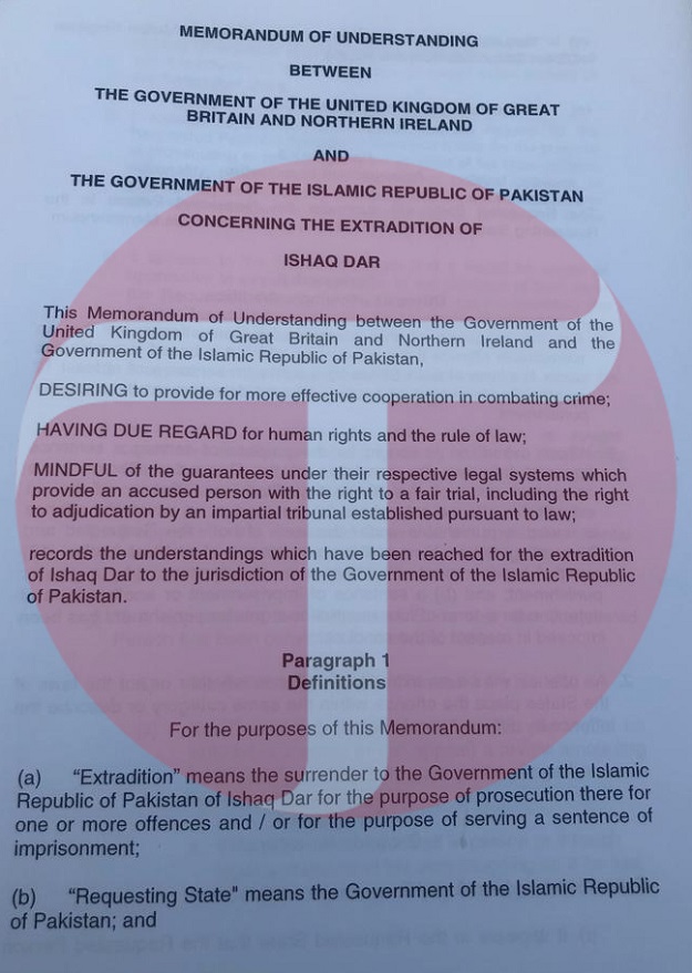 MoU signed between the governments of Pakistan and the United Kingdom on the extradition of former finance minister Ishaq Dar. SOURCE: AUTHOR